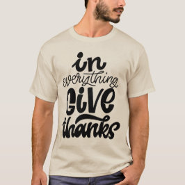 Alles, was danke geben T-Shirt