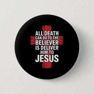 Alles, was der Tod dem Gläubigen antun kann, ist,  Button