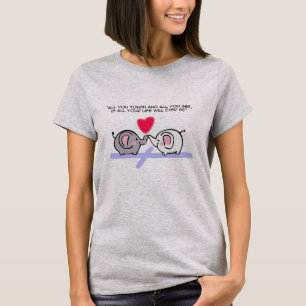 Alles, was du berührst T-Shirt
