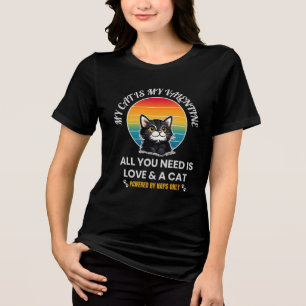 Alles was du brauchst ist Liebe & ein Katze T-Shir Tri-Blend Shirt