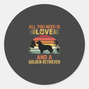 Alles was du brauchst ist Liebe Golden Retriever Runder Aufkleber