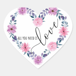 Alles was du brauchst ist Liebe Herz-Aufkleber