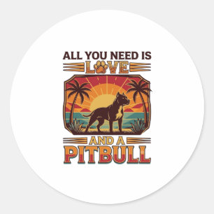 Alles was du brauchst ist Liebe Pitbull Hund Sonne Runder Aufkleber