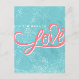 Alles was du brauchst ist Liebe Postkarte