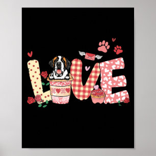 Alles was du brauchst ist Liebe Saint Bernard und Poster