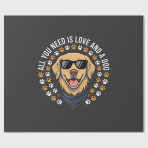 Alles was du brauchst ist Liebe und ein Hund_1 Geschenkpapier
