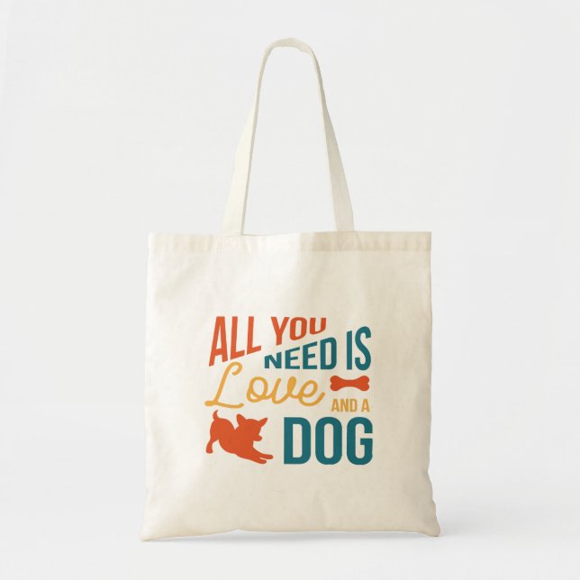 Alles was du brauchst ist Liebe und ein Hund Tragetasche (Vorne)