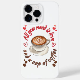 Alles, was du brauchst, ist Liebe und eine Tasse K Case-Mate iPhone 14 Pro Max Hülle