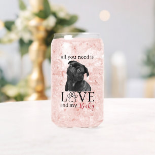 Alles, was du brauchst, ist Liebe und mein Hund – Dosenglas
