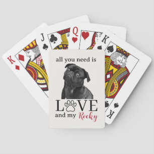 Alles, was du brauchst, ist Liebe und mein Hund – Spielkarten