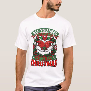 Alles, was du brauchst, ist Liebe Weihnachten Sant T-Shirt