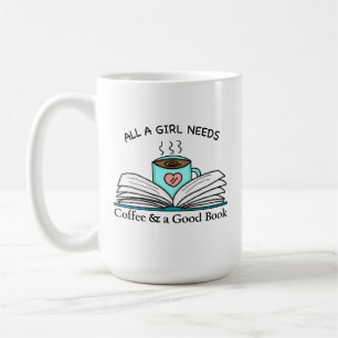 Alles, was ein Mädchen braucht   Kaffee und gutes  Kaffeetasse