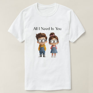 Alles was ich brauche bist Du | Süßer Cartoon-Jung T-Shirt