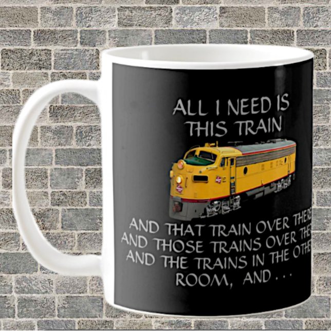 Alles, was ich brauche diesen Zug - Gelben Diesel  Kaffeetasse (Von Creator hochgeladen)