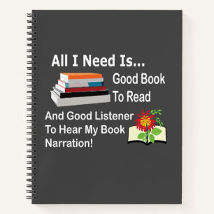 Alles, was ich brauche gutes Buch- und Listener-Le Notizbuch