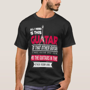 Alles was ich brauche ist diese Gitarrist Music Lo T-Shirt