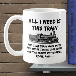 Alles, was ich brauche, ist dieser Dampfzug-Motor  Kaffeetasse