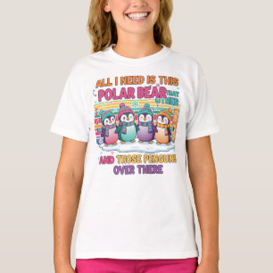 Alles, was ich brauche, ist dieser Eisbär T-Shirt