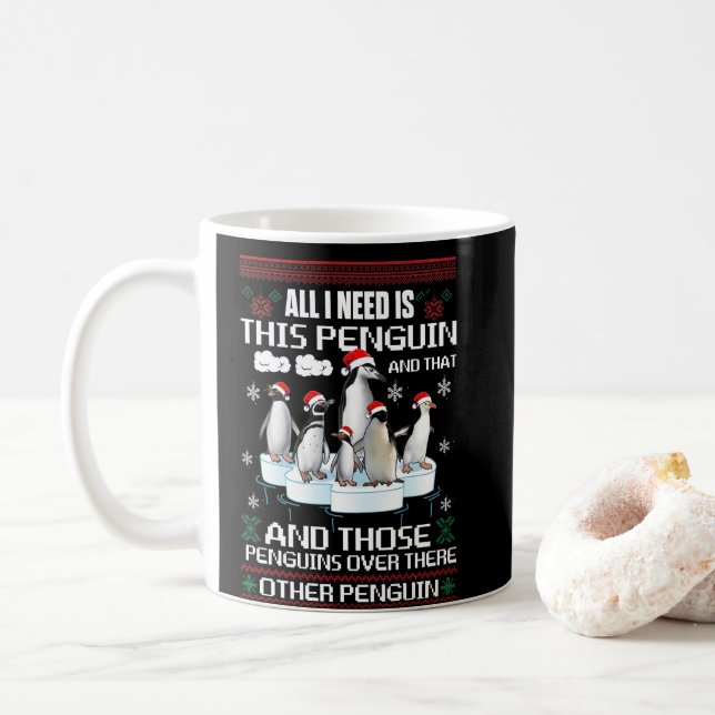 Alles, was ich brauche, ist dieser Pinguin und der Kaffeetasse (Mit Donut)