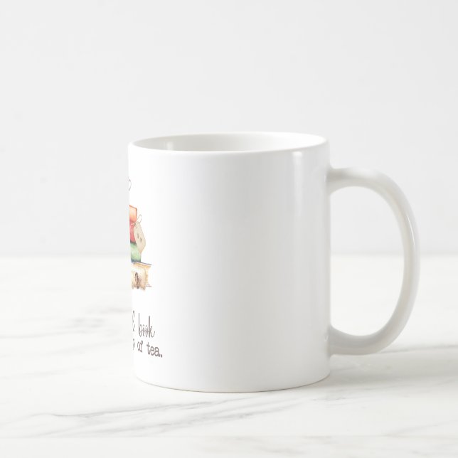 Alles, was ich brauche, ist ein gutes Buch und ein Kaffeetasse (Rechts)