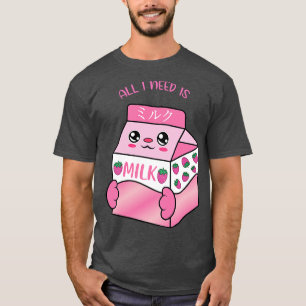 Alles was ich brauche ist Erdbeermilch süße Erdbee T-Shirt