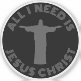 Alles was ich brauche ist Jesus Christus - v2 (gra Aufkleber