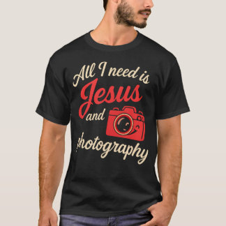Alles, was ich brauche, ist Jesus Fotografie Kamer T-Shirt