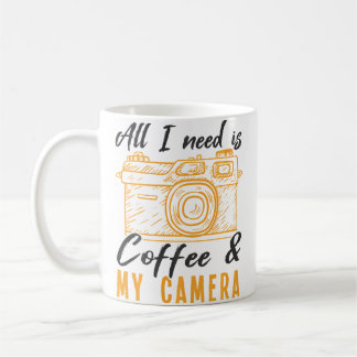 Alles was ich brauche ist Kaffee  Meine Kamera Fot Kaffeetasse