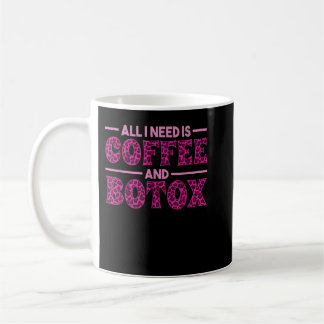Alles, was ich brauche, ist Kaffee und Botox Lip F Kaffeetasse