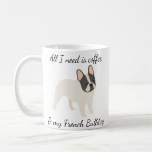 Alles, was ich brauche, ist Kaffee und mein franzö Kaffeetasse