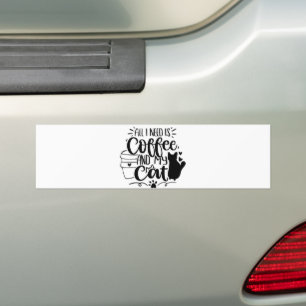 Alles, was ich brauche, ist Kaffee und meine Katze Autoaufkleber
