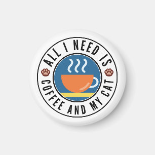 Alles, was ich brauche, ist Kaffee und meine Katze Magnet