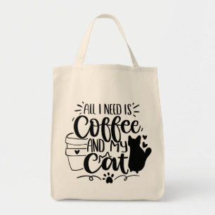 Alles, was ich brauche, ist Kaffee und meine Katze Tragetasche