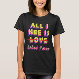 Alles, was ich brauche, ist Liebe Geld Sarcastic J T-Shirt