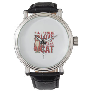 Alles was ich brauche ist Liebe und eine Katze Vin Armbanduhr