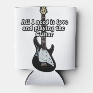 Alles was ich brauche ist Liebe und Gitarre spiele Dosenkühler