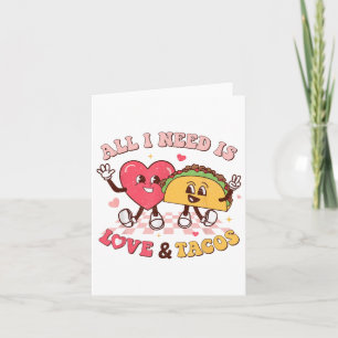 Alles, was ich brauche, ist Liebe und Tacos Funny Karte