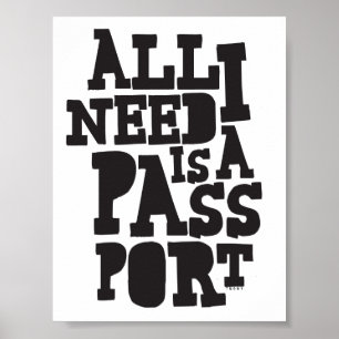 "Alles, was ich brauche, ist mein Reisepass" Poste Poster