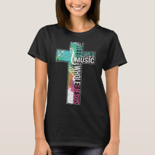 Alles, was ich brauche, ist Musik Jesus Christlich T-Shirt