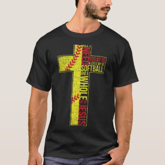 Alles was ich brauche ist Softball & Jesus Christl T-Shirt