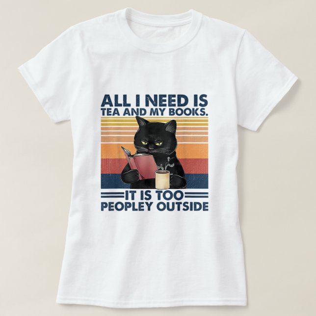 Alles, was ich brauche, ist Tee und meine Bücher,  (Design vorne)
