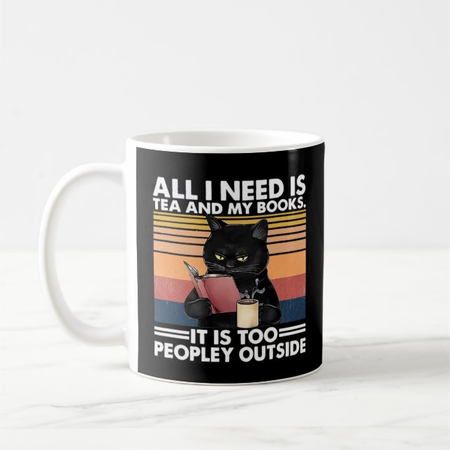 Alles, was ich brauche, ist Tee und meine Bücher,  Kaffeetasse (Links)