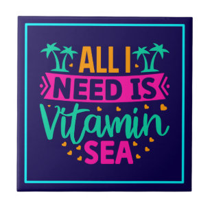 Alles was ich brauche ist Vitamin Sea-54802 Fliese