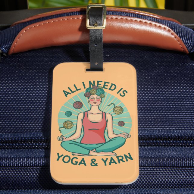 Alles, was ich brauche, ist Yoga und Yarne Phrase Gepäckanhänger (Vorderseite Insitu 2)