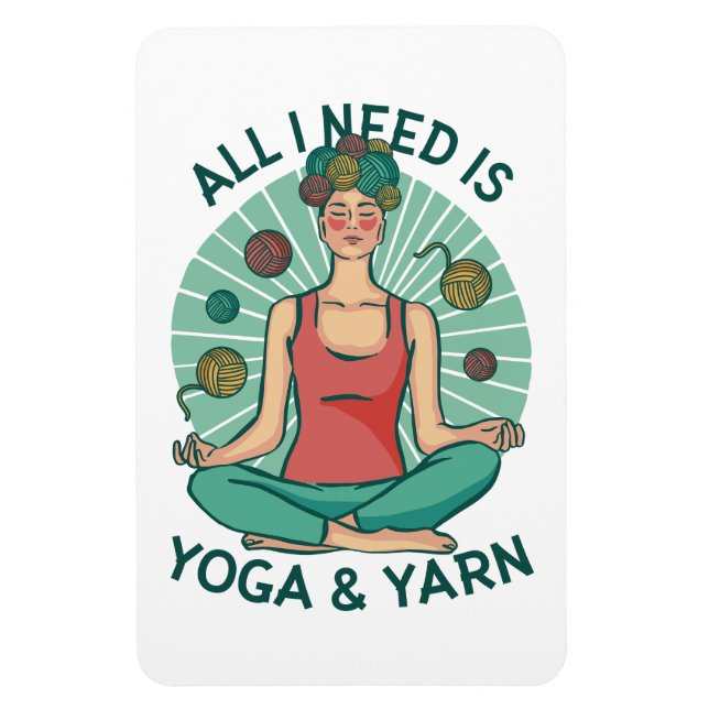 Alles, was ich brauche, ist Yoga und Yarne Phrase Magnet (Vertikal)