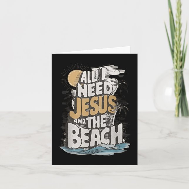 Alles, was ich brauche Jesus und der Strand lustig Karte (Vorderseite)