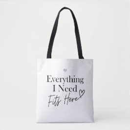 Alles, was ich brauche, passt hierhin tasche