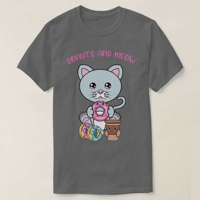 Alles, was ich brauche, sind Donuts und Katzenspen T-Shirt (Design vorne)