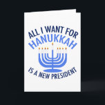 Alles, was ich für Hanukkah Gewollt habe, ist ein  Feiertagskarte<br><div class="desc">Alles,  was ich für Hanukkah Gewollt habe,  ist ein neuer Präsident. Ein neuer Präsident wäre ein großartiges Geschenk für diese jüdische Person. Ein cooles Anti-Trump-Geschenk für einen Juden,  der will,  Donald Trump zu implizieren. Mit diesem coolen blauen Menorah-Design widerstehen.</div>