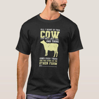 Alles, was ich Gewollt habe, ist dieser Kuh-Kuh-Ba T-Shirt